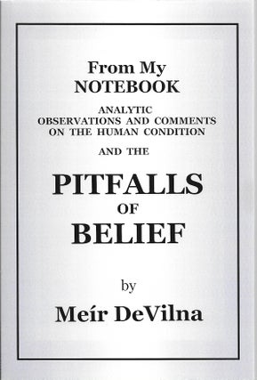 Item #400103 Pitfalls of Belief. Meir DeVilna