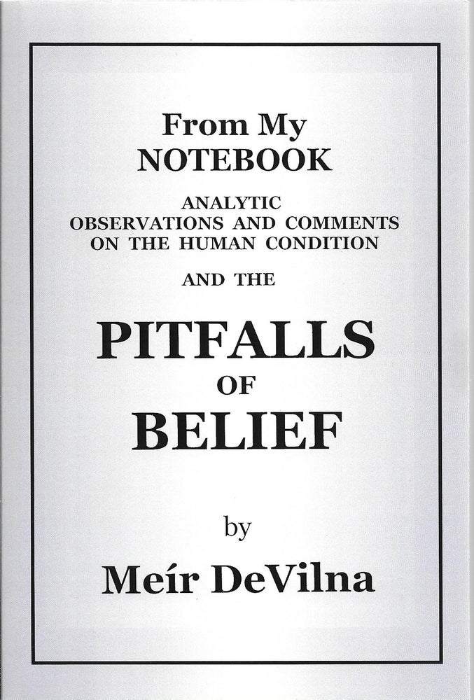 Item #400103 Pitfalls of Belief. Meir DeVilna.