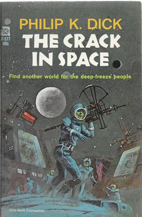 Item #400207 The Crack in Space. Philip K. Dick