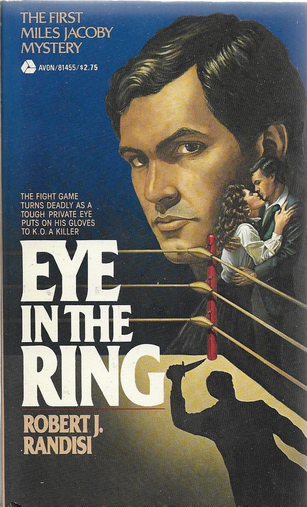 Item #400475 Eye in the Ring. Robert J. Randisi.