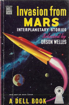 Item #400497 Invasion From Mars: Interplanetary Stories. Orson Welles