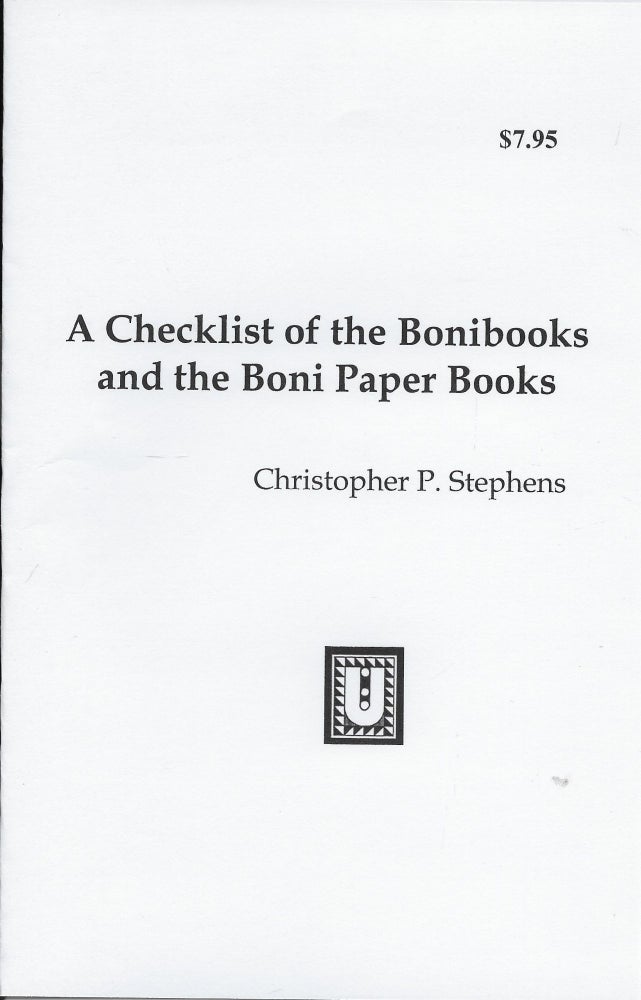 Item #400512 A Checklist of the Bonibooks and the Boni Paper Books. Christopher P. Stephens.