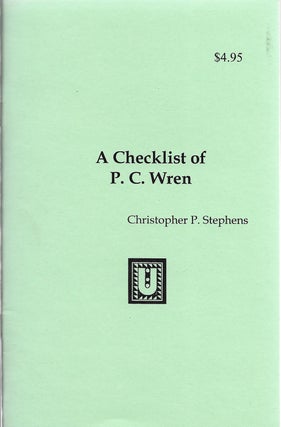 Item #400514 A Checklist of Percival Christopher Wren. Christopher P. Stephens