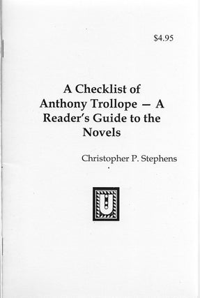 Item #400519 A Checklist of Anthony Trollope: A Reader's Guide. Christopher P. Stephens