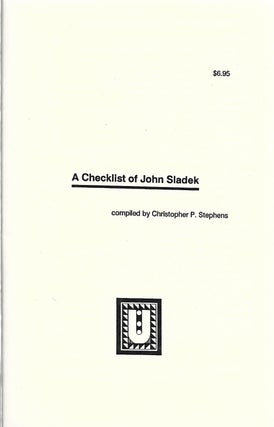 Item #400522 A Checklist of John Sladek. Christopher P. Stephens