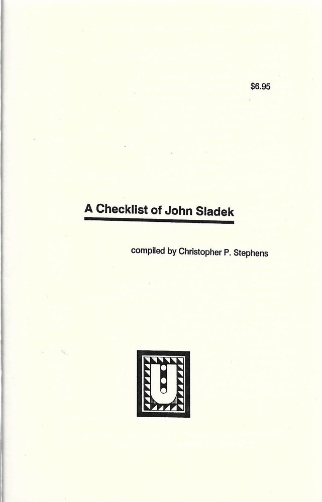 Item #400522 A Checklist of John Sladek. Christopher P. Stephens.