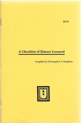 Item #400524 A Checklist of Elmore Leonard. Christopher P. Stephens