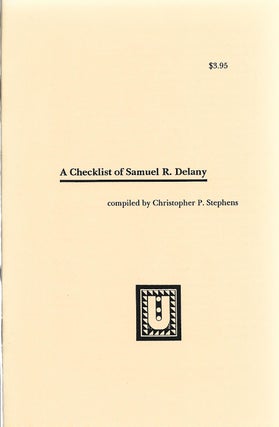 Item #400532 A Checklist of Samuel R. Delany. Christopher P. Stephens