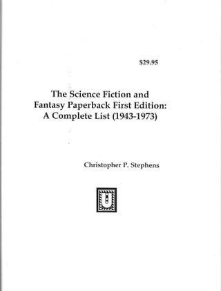 Item #400537 The Science Fiction and Fantasy Paperback Original: A Complete List (1943-1973)....