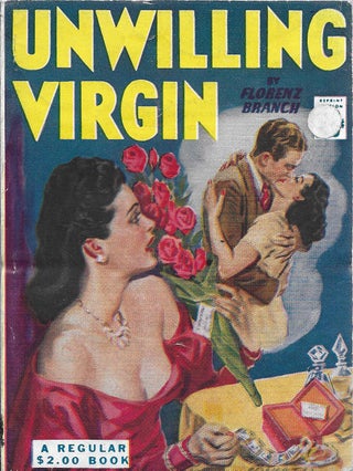 Item #400725 Unwilling Virgin. Florenz Branch