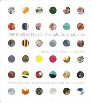 Item #400753 Trans-Hudson Project: The Cultural Landscape, September - November, 2006