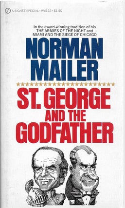 Item #400813 St. George And The Godfather. Norman Mailer