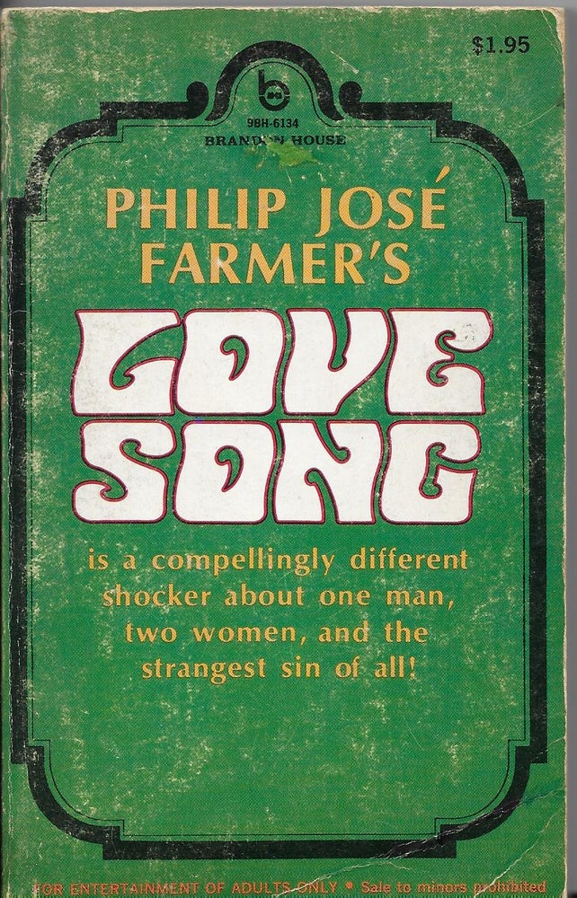 Item #400817 Love Song. Philip José Farmer.