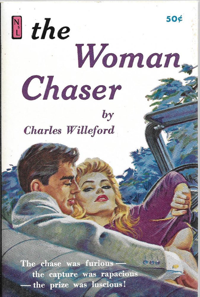 Item #400848 The Woman Chaser. Charles Willeford.