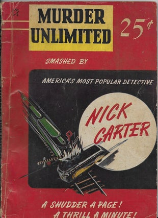 Item #401109 Murder Unlimited. Nick Carter