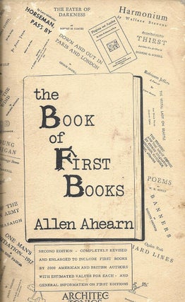 Item #401381 The Book of First Books. Allen Ahearn