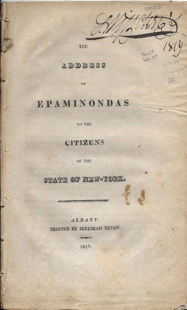 Item #401533 The Address of Epaminondas to the Citizens of the State of New-York. Gideon Granger.