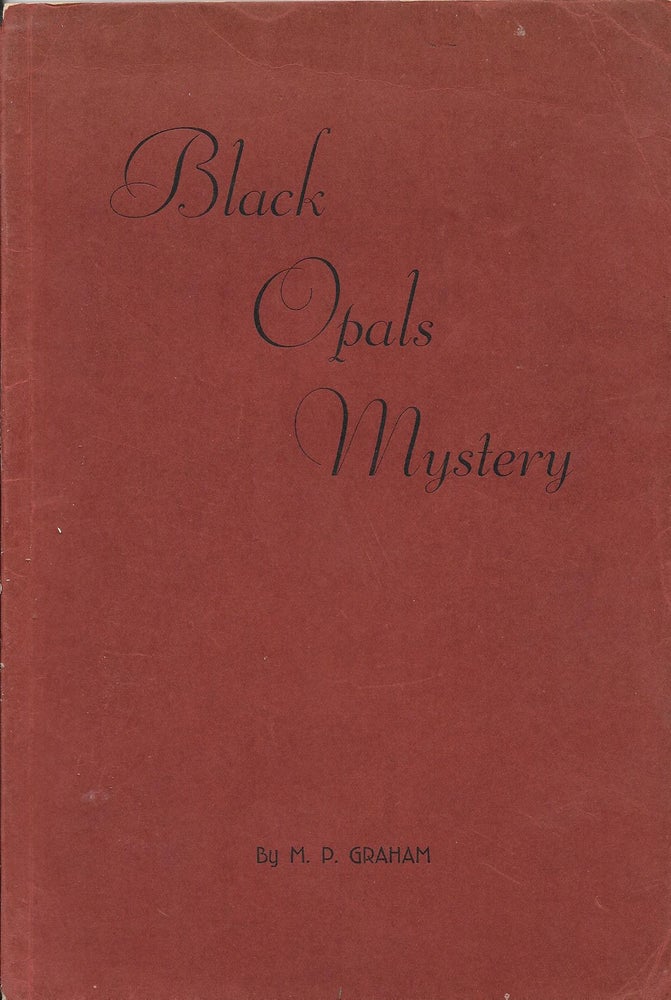 Item #401558 The Black Opals Mystery: A Livewire Detective Story of Old New York. Mercy Priscilla Graham.
