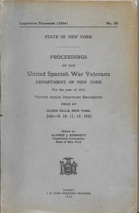 Item #401565 Proceedings of the United Spanish War Veterans, Department of New York for the Year...