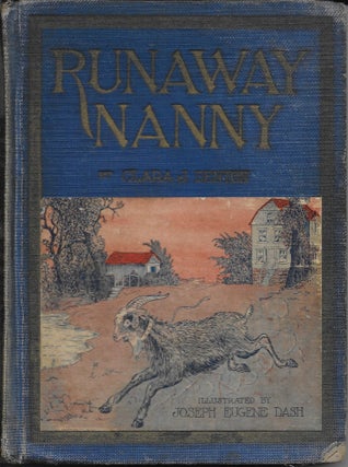 Item #401657 Runaway Nanny. Clara J. with Denton, Joseph Eugene Dash