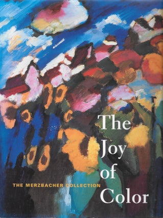 Item #401786 The Joy of Color : The Merzbacher Collection. Stephanie Rachum