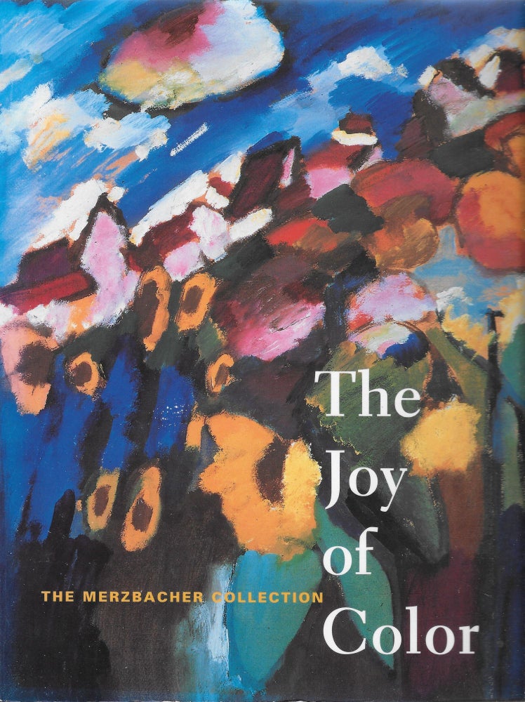Item #401786 The Joy of Color : The Merzbacher Collection. Stephanie Rachum.