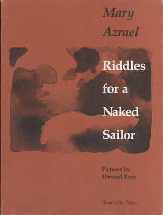 Item #401997 Riddles for a Naked Sailor. Mary Azrael