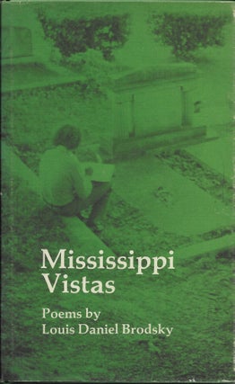 Item #402026 Mississippi Vistas: Poems. Louis Daniel Brodsky