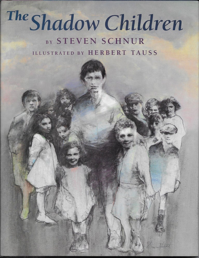 Item #402099 The Shadow Children. Steven with Schnur, Herbert Tauss.