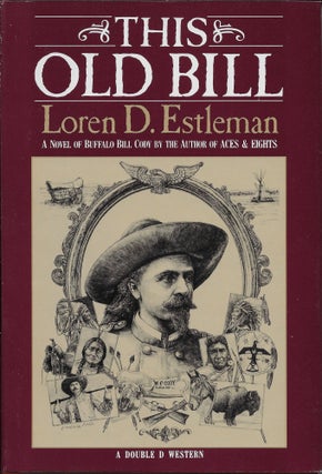 Item #402177 This Old Bill. Loren D. Estleman