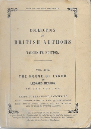 Item #402309 The House of Lynch. Leonard Merrick