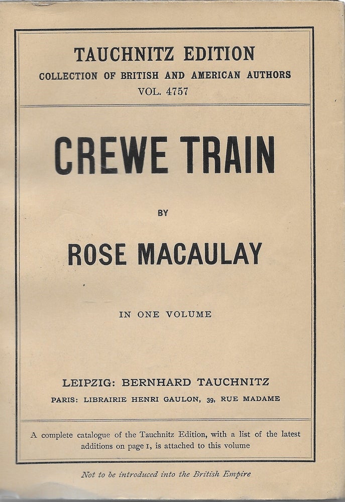 Item #402324 Crewe Train. Rose Macaulay.