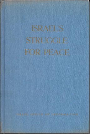 Israel's Struggle for Peace. Yackov Morris.