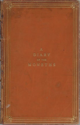 Item #402606 A Diary of the Moneths [Months], Reprinted from the Edition of 1661 [A Diary for...
