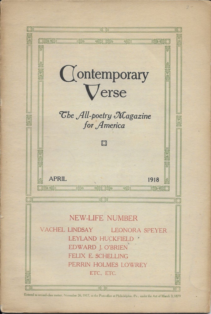 Item #402623 Contemporary Verse: April 1918 Vol. V No. 4 "The New Life Number" Charles Wharton Stork.