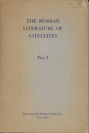 Item #402809 The Russian Literature of Satellites, Part I