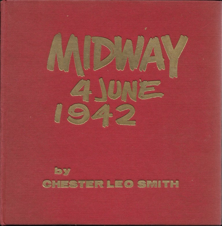 Item #403001 Midway, 4 June, 1942. Chester Leo Smith.