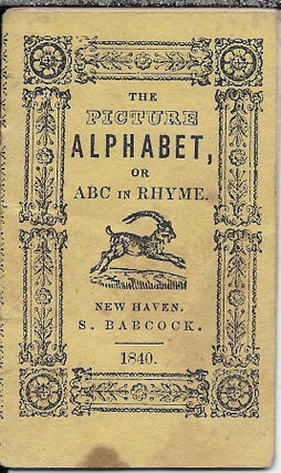 Item #403044 The Pictore Alphabet, Or, ABC in Rhyme