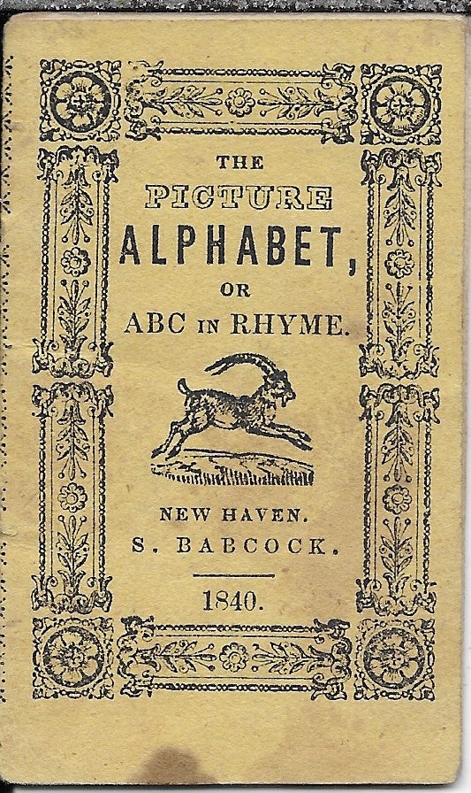 Item #403044 The Pictore Alphabet, Or, ABC in Rhyme