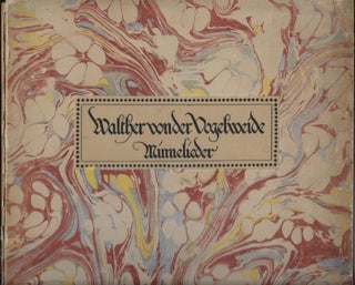 Item #403079 Minnelieder. Walther with von der Vogelweide, Johann Koltz