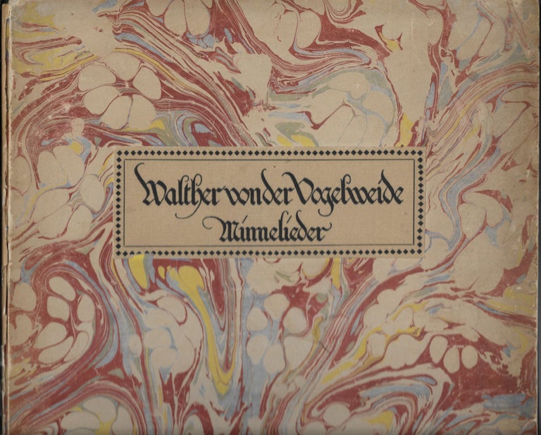Item #403079 Minnelieder. Walther with von der Vogelweide, Johann Koltz.