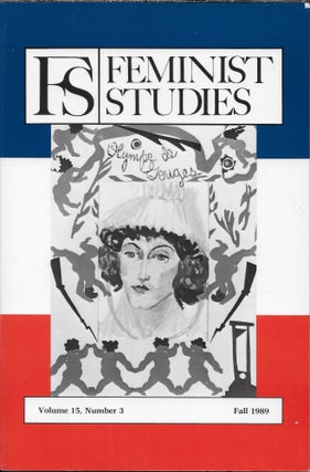 Item #403110 FS: Feminist Studies. Fall 1989. Volume 13, Number 3. Claire G. Moses