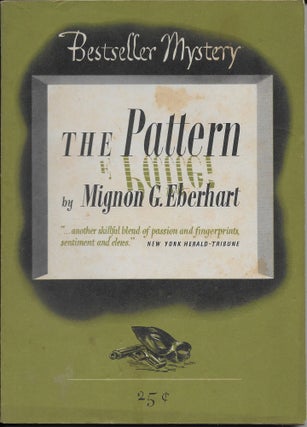 Item #403270 The Pattern. Mignon Eberhart