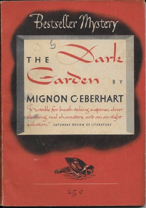 Item #403271 The Dark Garden. Mignon Eberhart