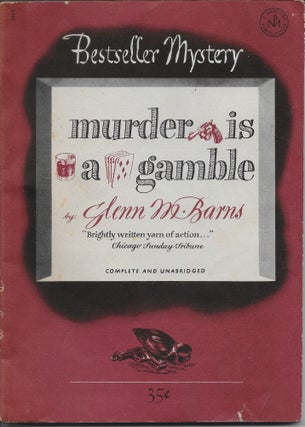 Item #403275 Murder is a Gamble. Glenn M. Barns