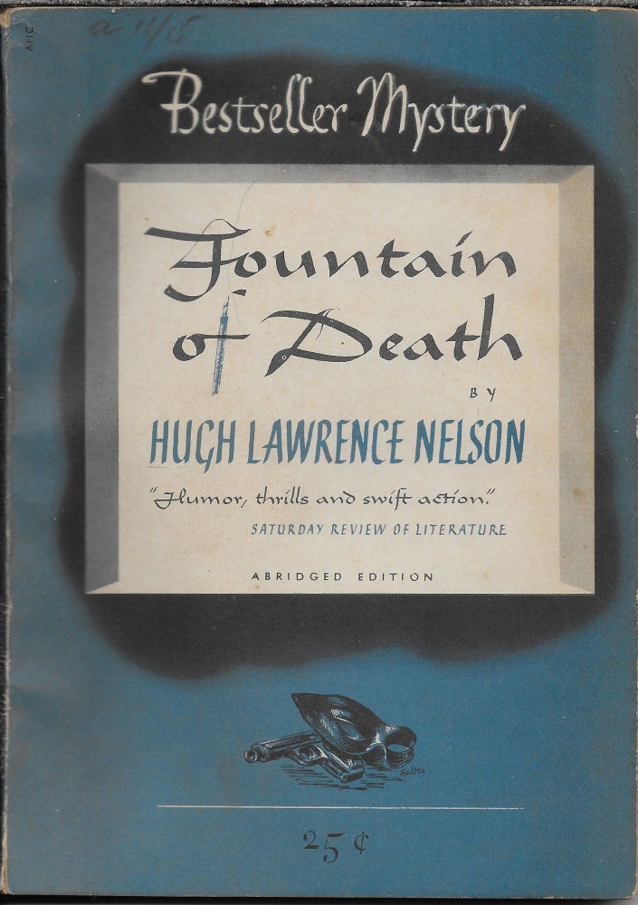 Item #403278 Fountain of Death. Hugh Lawrence Nelson.