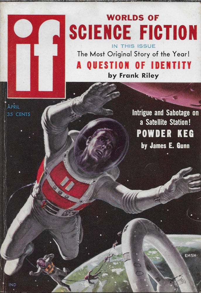 Item #403324 "Powder Keg" in IF: Worlds of Science Fiction, April 1958. Volume 8 Number 3. James L. Quinn, James E. Gunn.