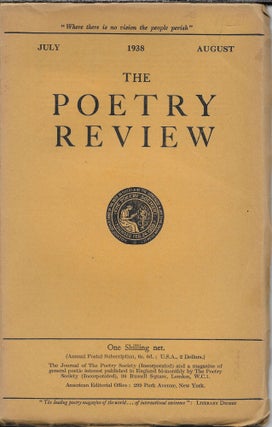 Item #403348 The Poetry Review. July-August 1938. Volume XXIX, Number 4