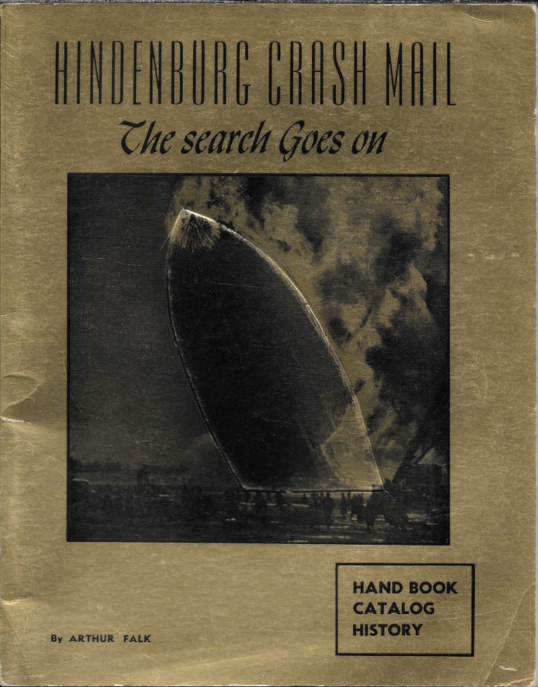 Item #403368 Hindenburg Crash Mail: The Search Goes On. Arthur Falk.