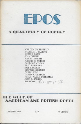 Item #403415 Epos: A Quarterly of Poetry. Spring 1962 [Vol 13, No 3]. Will Tullos, Evelyn Thorne